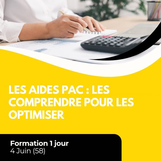 Formation : Les aides PAC : les comprendre pour les optimiser
